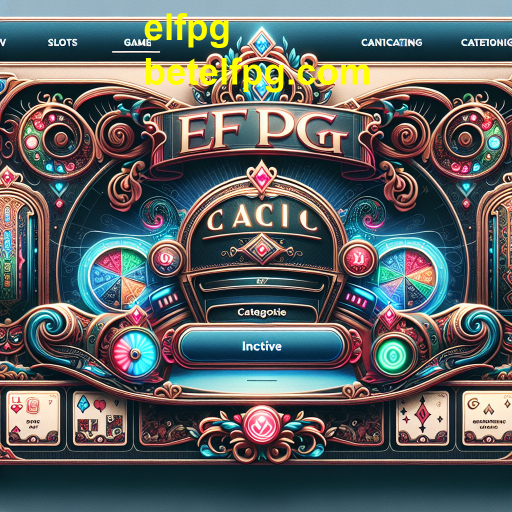 Explorando a Categoria 'Inativo' do Elfpg: Uma Nova Perspectiva nos Jogos